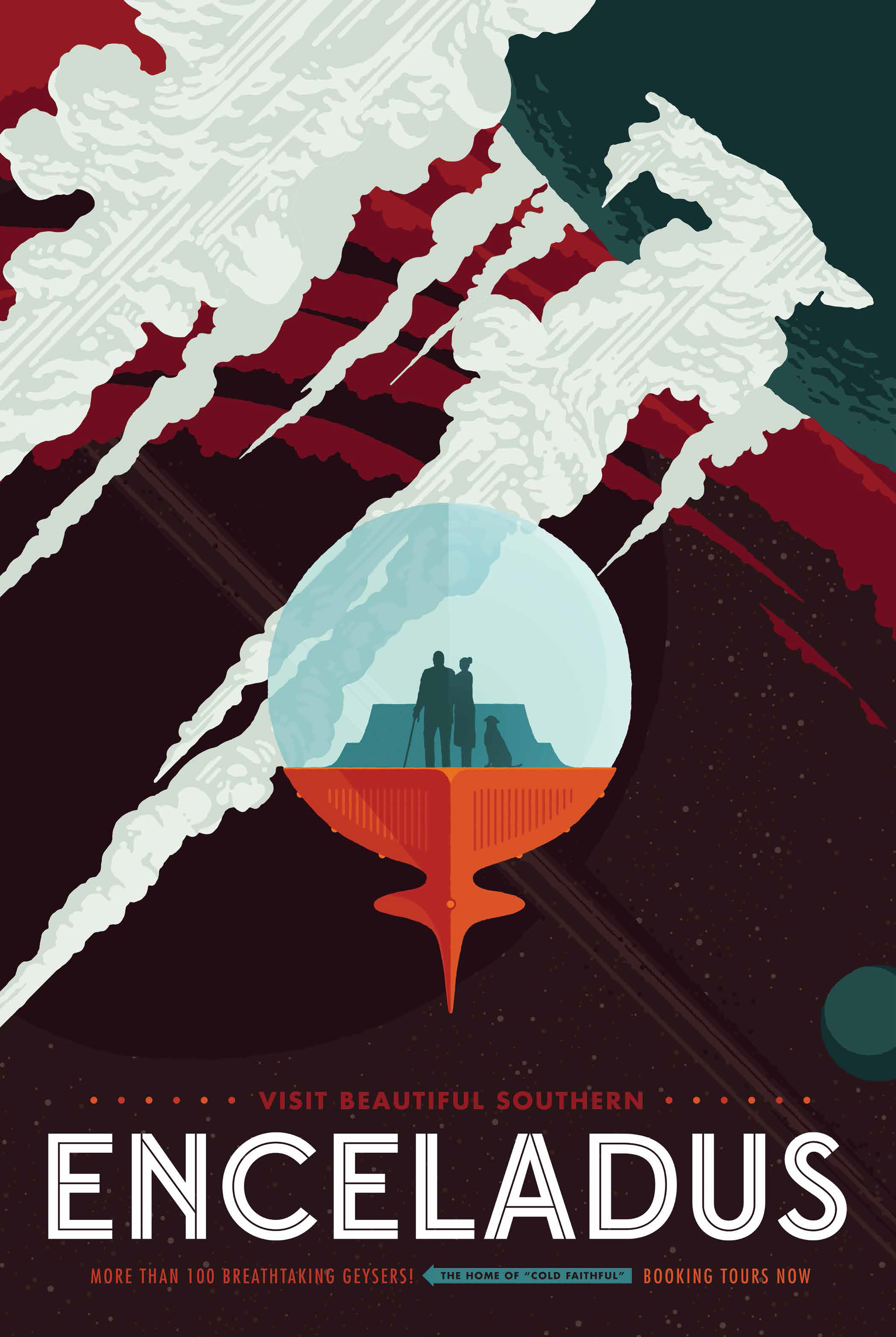 a poster reading "Visit beautiful southern Enceladus / more than 100 breathtaking geysers / the home of 'cold faithful' / booking tours now"